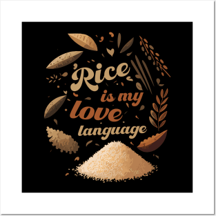 Rice is my Love Language Posters and Art